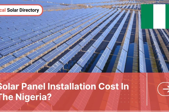 What Is the Solar Panel Installation Cost in Nigeria? [2026]