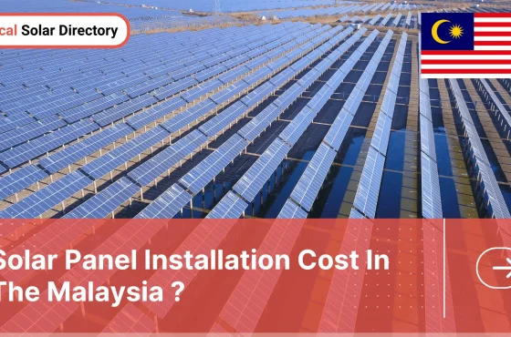 What is the solar panel installation cost in Malaysia? [2026]
